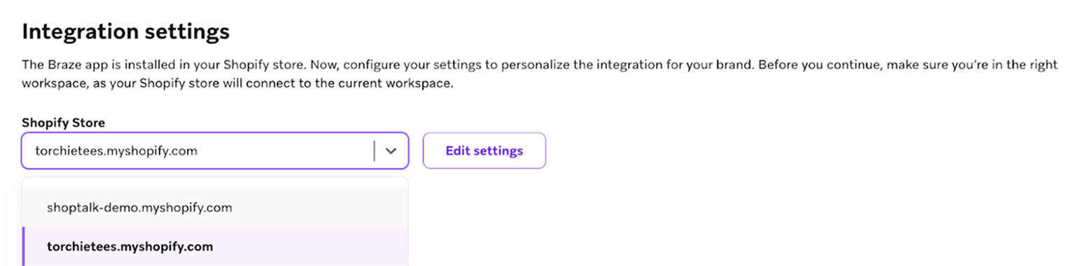 "Integration 設定 s"ドロップダウンメニューでShopifyストアを選択します。