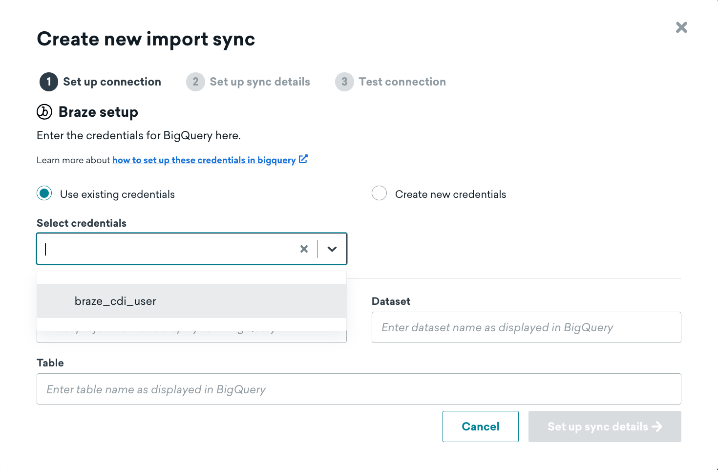 Braze ダッシュボード の BigQuery 用 [新しいインポート同期を作成] ページ、ステップ1で [認証情報を選択] ドロップダウンが開いている「接続設定」だ。