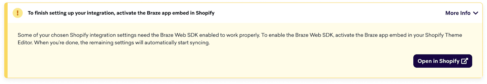 統合の設定を完了するために、ShopifyでBrazeアプリの埋め込みを有効にするよう促すバナー。