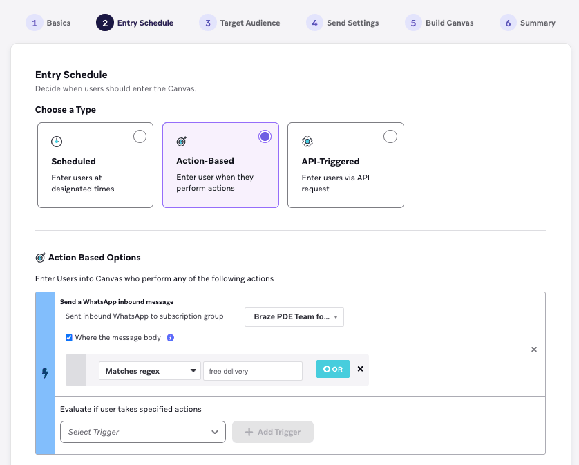 トリガーイベントが「Send a WhatsApp inbound message」で、メッセージ本文が「free delivery」の正規表現に一致するアクションベースのBraze Canvasのエントリスケジュール。