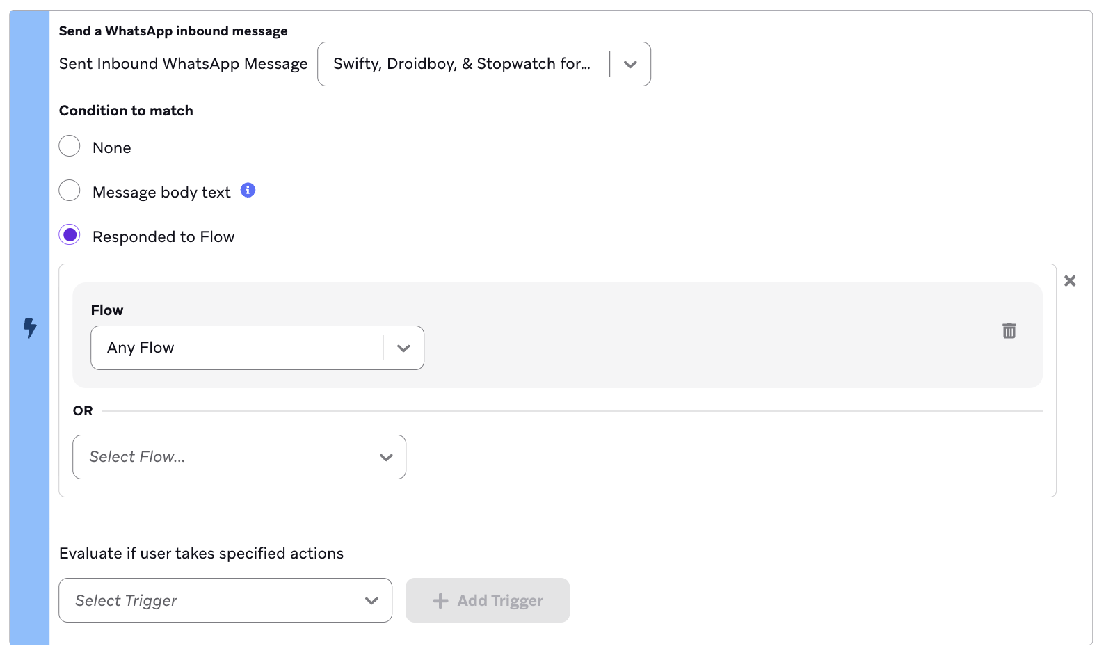 着信WhatsAppを送信してフローに応答したユーザーのトリガー。