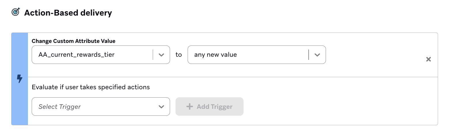 「AA_current_rewards_tier」が任意の値に変更されたときの「Change Custom Attribute Value」トリガー。